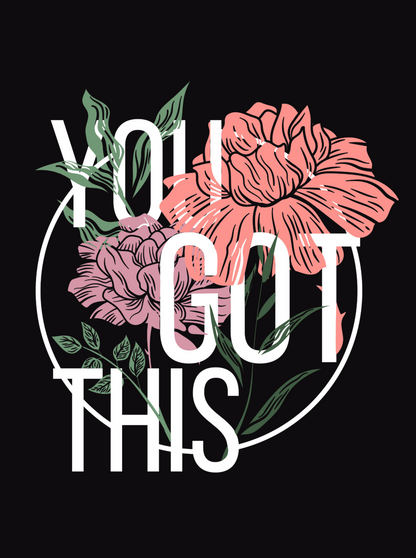 You Got This - Oversize